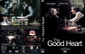 THE GOOD HEART